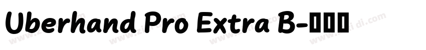 Uberhand Pro Extra B字体转换